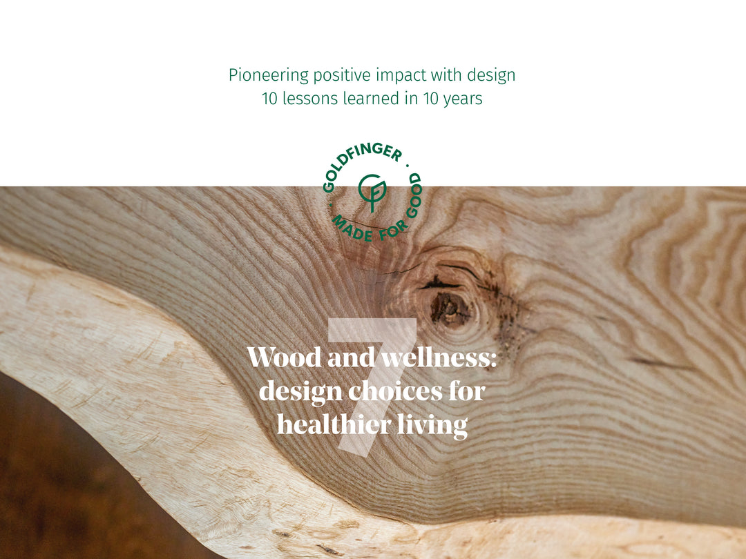 Wood and wellness: design choices for healthier living